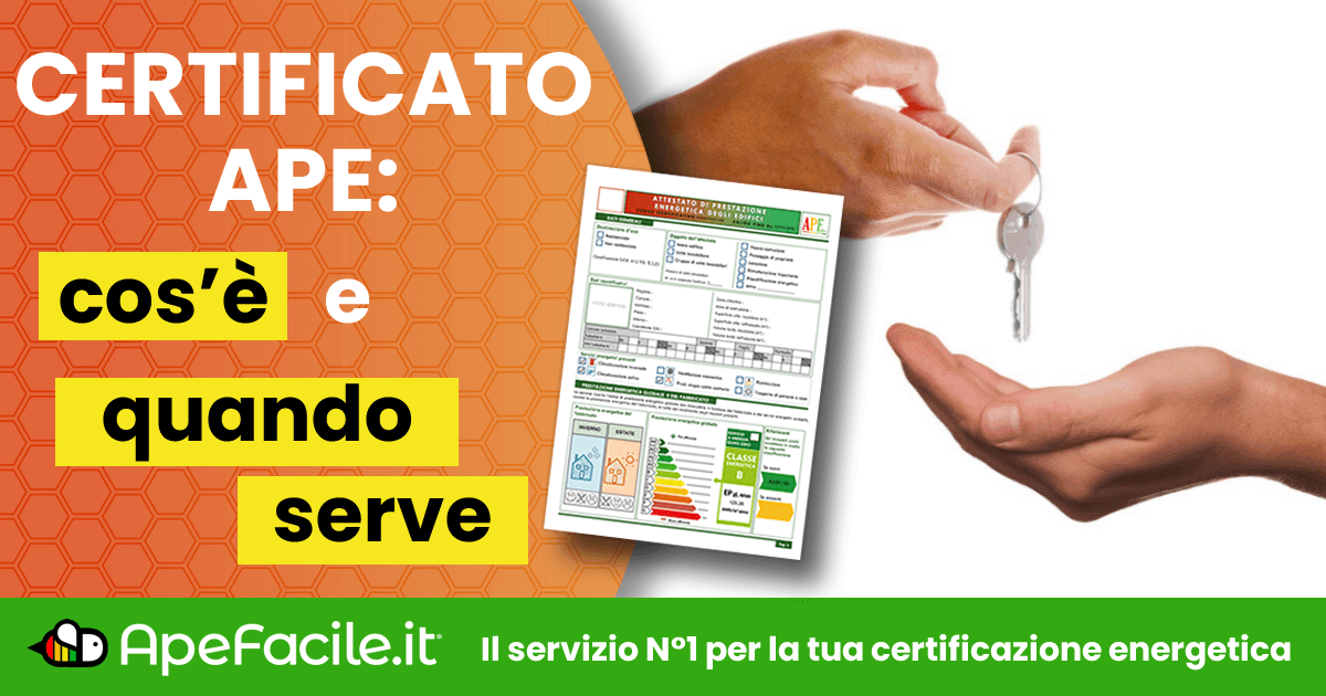 Certificato APE: cos'è e quando serve?