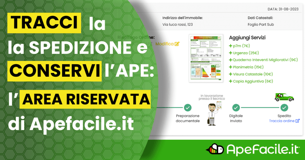 Area Riservata di Apefacile.it: traccia, archivia, gestisci
