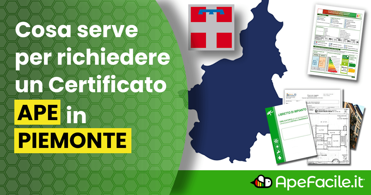 Cosa serve per richiedere un Certificato APE in Piemonte