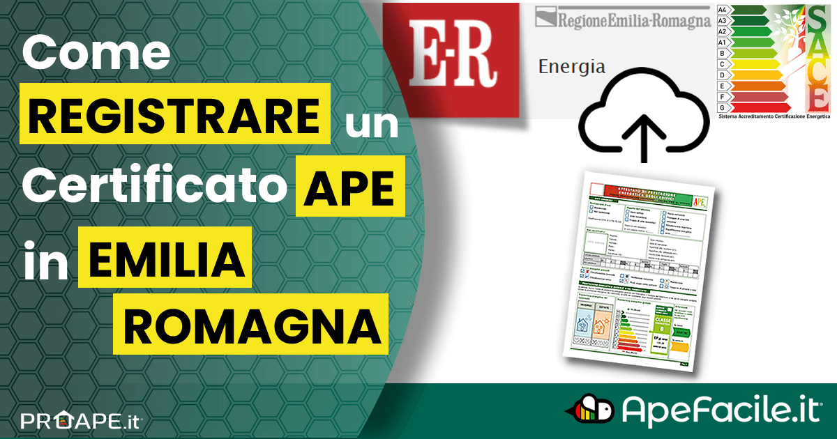 Come registrare correttamente un Certificato APE in Emilia Romagna