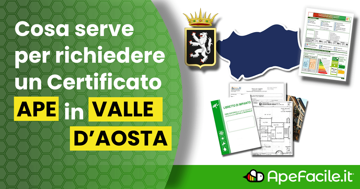 Certificato APE Valle D’Aosta: cosa serve? Quanto costa?