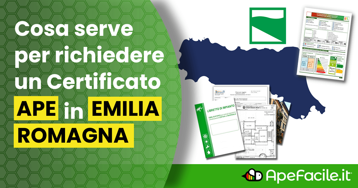Certificato APE Emilia Romagna: cosa serve? Quanto costa? Come ottenerlo in tempi utili?