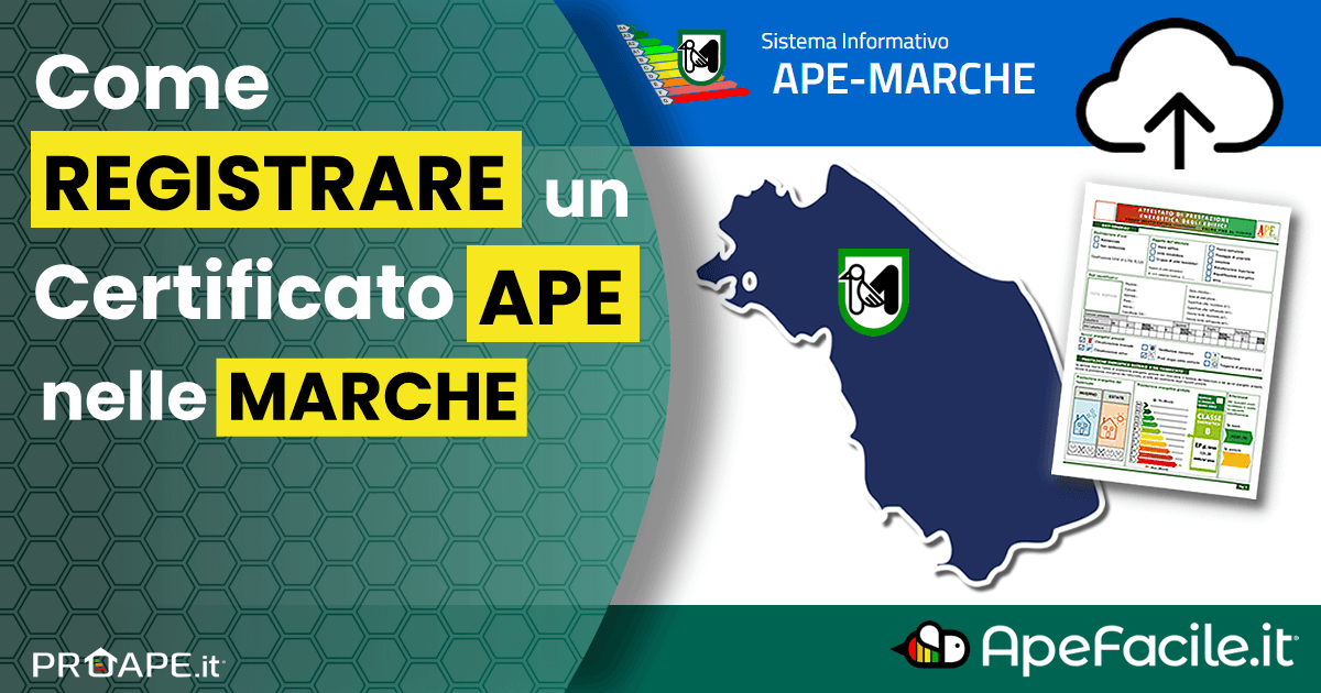 Come caricare correttamente un Certificato APE nel Sistema APE - Marche