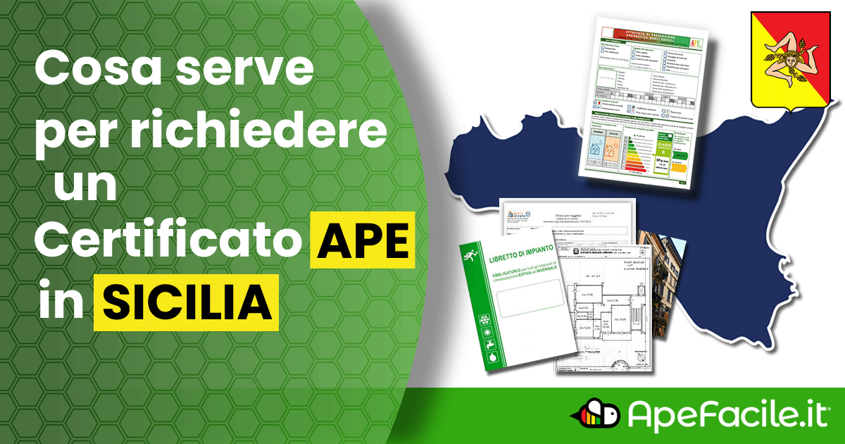 Cosa occorre per richiedere un Certificato APE in Sicilia