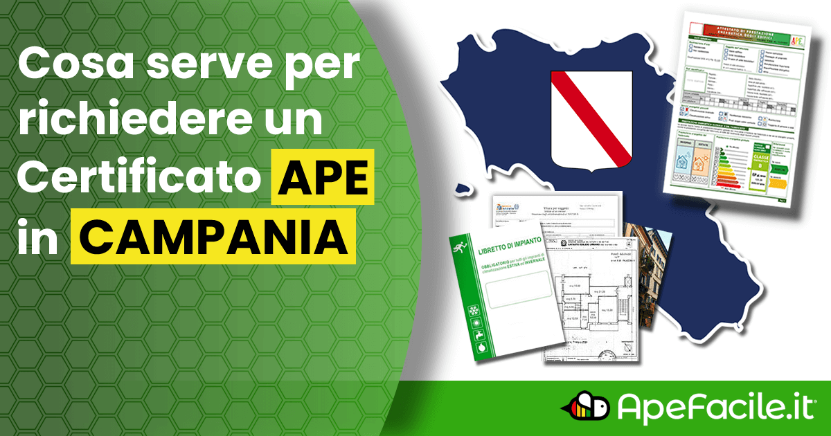 Cosa occorre per richiedere un Certificato APE in Campania