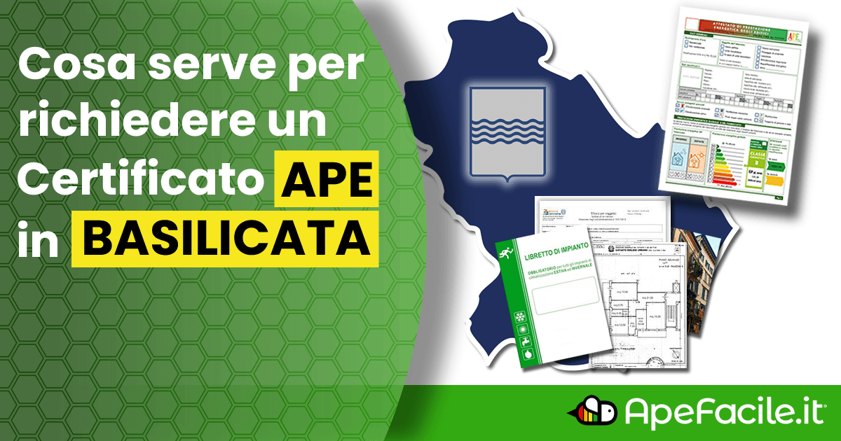 Cosa occorre per richiedere un Certificato APE in Basilicata