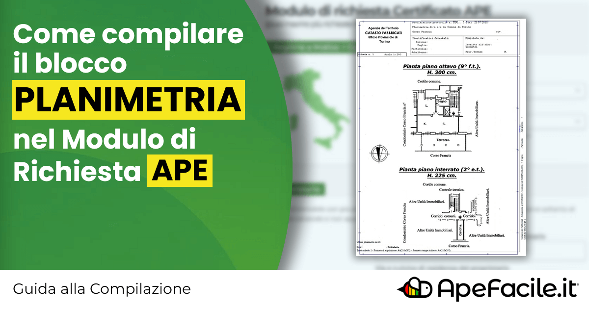 La Planimetria nel Modulo di Richiesta Attestato APE su Apefacile.it