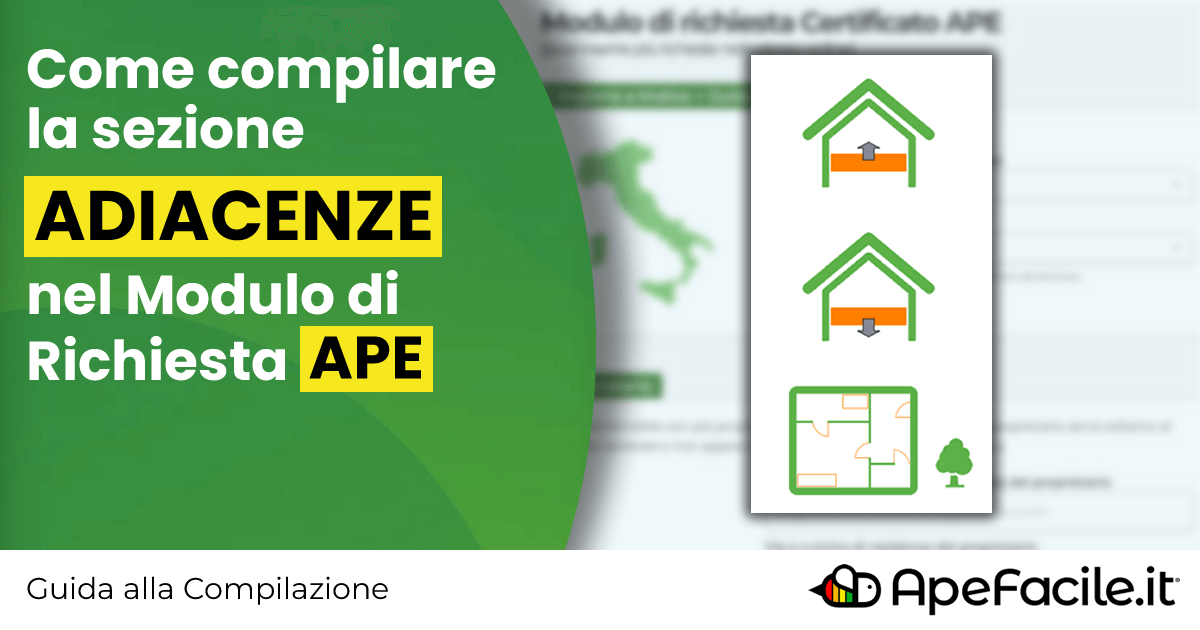 Sezione Adiacenze nel Modulo di Richiesta Certificato APE
