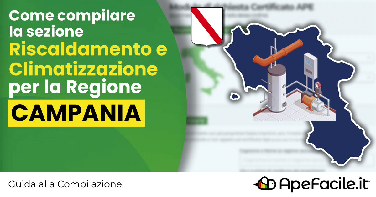 Campania - Guida alla sezione Riscaldamento di Apefacile.it