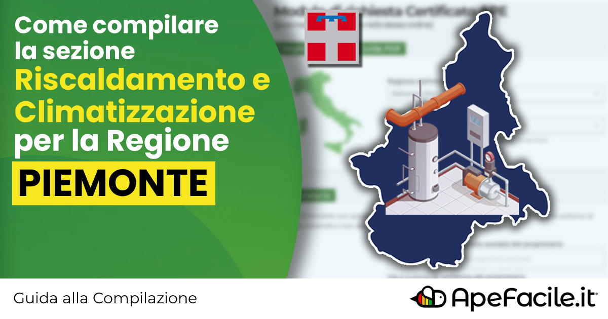 Piemonte - Guida alla sezione Riscaldamento di Apefacile.it