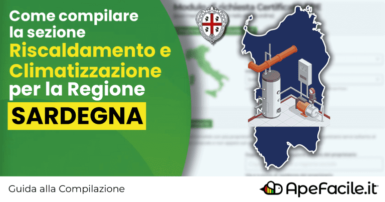 Come compilare la sezione Riscaldamento e Climatizzazione nel Modulo di Richiesta del Certificato APE per la Regione Sardegna