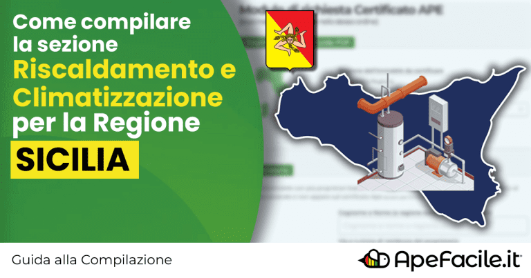 Come compilare la sezione Riscaldamento e Climatizzazione nel Modulo di Richiesta del Certificato APE per la Regione Sicilia