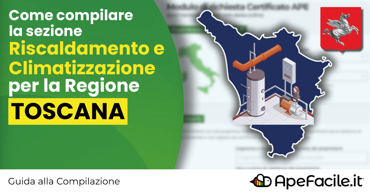 Toscana - Guida alla sezione Riscaldamento di Apefacile.it